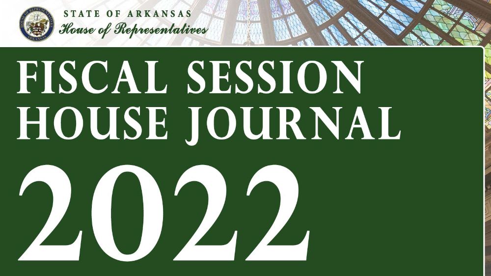 2022 House Journal: Fiscal Session