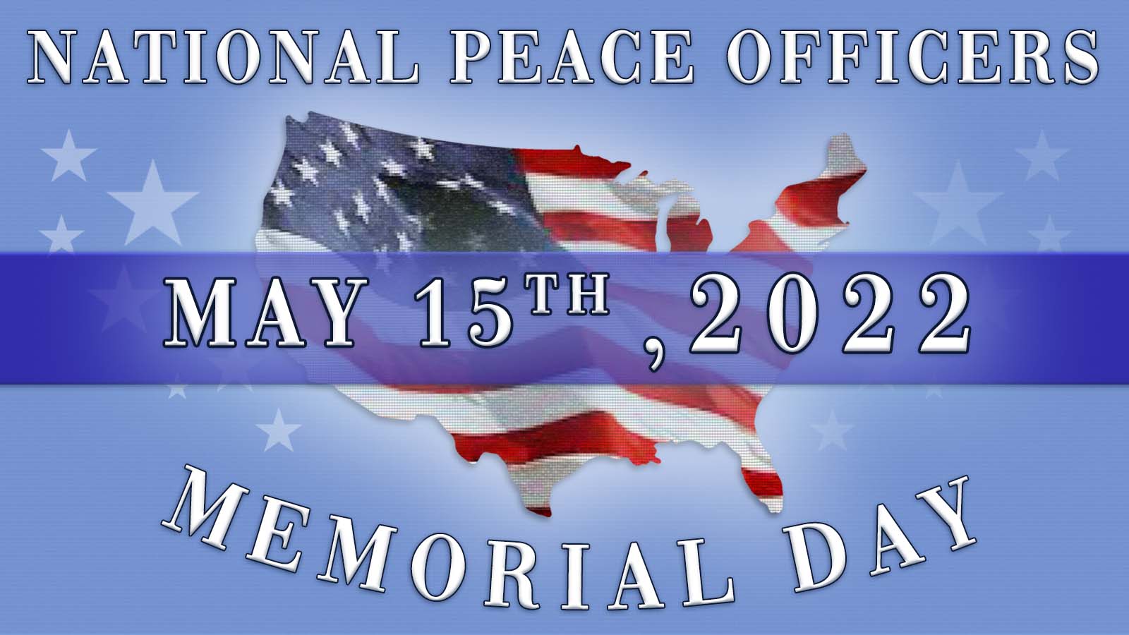 2022_National Peace Officers Memorial Day copy.jpg